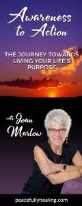Awareness to Action with Joan Marlow: The Journey Towards Living Your Life's Purpose