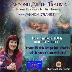 Shannon O'Flaherty - Your birth imprint starts with your ancestors