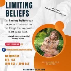 Champion Your Life with Leighanne Champion: Limiting Beliefs
