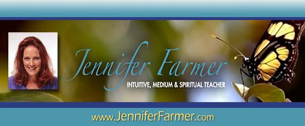Jennifer Farmer Medium, Intuitive & Spiritual Teacher