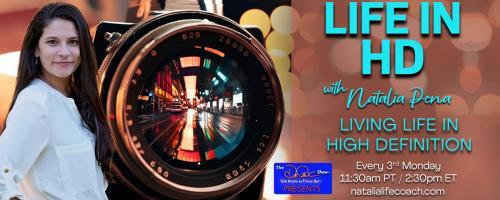 Life in HD with Natalia Peña: Living Life in High Definition: What It Means to Be Neurodivergent