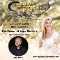 Maximum Resilience with Kelly Bazzani: The Power of Love Matters