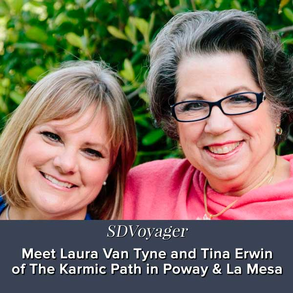 SD Voyager - San Diego's Most Inspiring Stories: Meet Laura Van Tyne & Tina Erwin