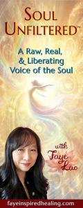 Soul Unfiltered™ with Faye Lao: A Raw, Real, & Liberating Voice of the Soul