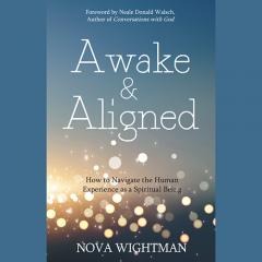awake and aligned by nova wightman