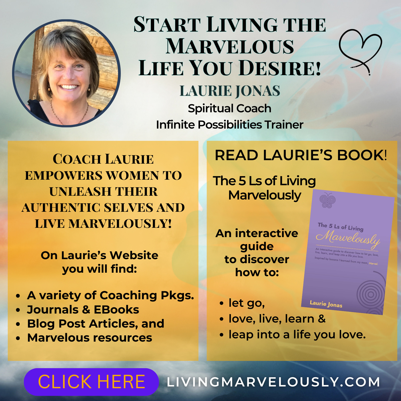 Start Living the Marvelous Life You Desire - Laurie Jonas Spiritual Coach