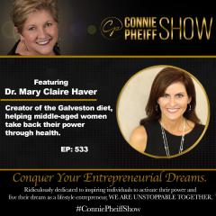The Connie Pheiff Show: How To Take Back YOUR Power Through Health With Dr. Mary Claire Haver