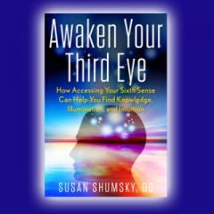 The Dr. Pat Show: Talk Radio to Thrive By!: Awaken Your Third Eye  What is your "third eye"? And how can you open it? with guest Dr. Susan Shumsky