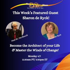 The Dr. Pat Show: Talk Radio to Thrive By!: Become the Architect of your Life & Master the Winds of Change!