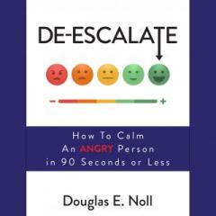 The Dr. Pat Show: Talk Radio to Thrive By!: De-Escalate Your Life and the World with Author Douglas E. Noll
