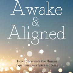 nova wightman-awake and aligned-how to navigate the humn experience s a spiritual being-transformationtalkradio-drpat