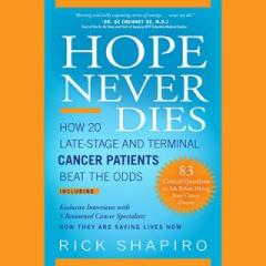 The Dr. Pat Show: Talk Radio to Thrive By!: Hope Never Dies with Author Rick Shapiro