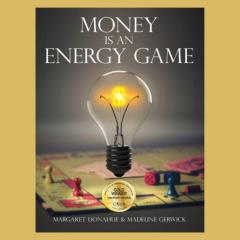 Margaret Donahue, Madeline Gerwick, Money is an Energy Game, The Dr Pat Show, Dr Pat Show, Dr Pat, Pat Baccili, Transformation Talk Radio, transformation