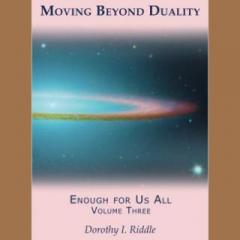 The Dr. Pat Show: Talk Radio to Thrive By!: Moving Beyond Duality with Dr. Dorothy Riddle