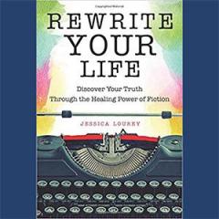 The Dr. Pat Show: Talk Radio to Thrive By!: Rewrite Your Life: Discover Your Truth Through the Healing Power of Fiction with Author Jessica Lourey