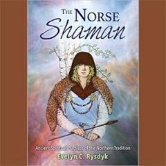 The Dr. Pat Show: Talk Radio to Thrive By!: The Norse Shaman: Rediscovering the Female Heart of Shamanism with Evelyn C. Rysdyk