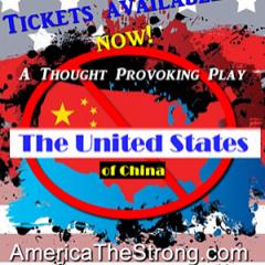 The Dr. Pat Show: Talk Radio to Thrive By!: The United States of China by Nickolas Vassili - A Must See Theatrical Experience!