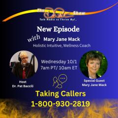 The Dr. Pat Show: Talk Radio to Thrive By!: Unlock Your Body&rsquo;s Potential with Mary Jane Mack 