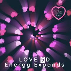 Jenn Royster Show: Angel Messages - 5D Energy Expands Love and Abundance