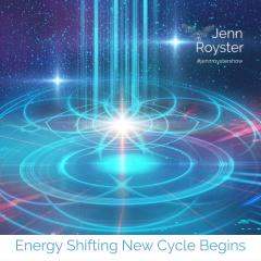 Jenn Royster show:  Major Game Changer Energy Shifts Prepare Us for a New Cycle