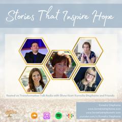 The Kornelia Stephanie Show:  Stories That Inspire Hope with Kornelia Stephanie and Friends