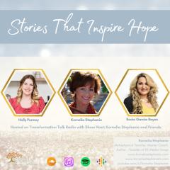 The Kornelia Stephanie Show: Stories That Inspire Hope with Kornelia Stephanie and Friends