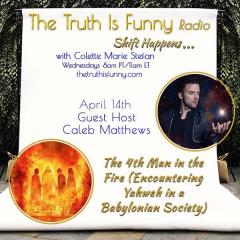 The 4th Man in the Fire (Encountering Yahweh in a Babylonian Society) with Guest Host Caleb Matthews