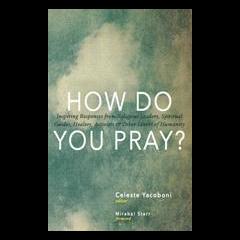 We Carry the Light with Host Dr. Susan Allison: How Do You Pray with Celeste Yacoboni